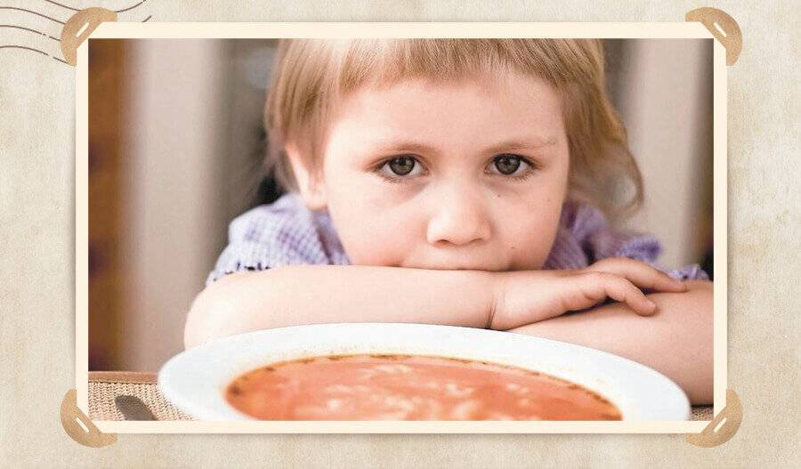 Ребенок не хочет есть первое (суп), что делать