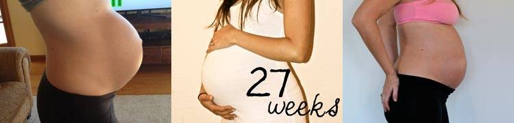 Особенности 27 недели беременности